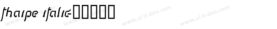 Thaipe Italic字体转换